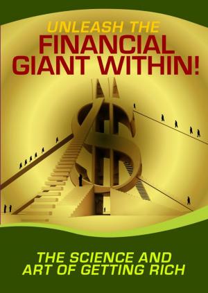 Cover of the book Unleash the Financial Giant Within! by S. H. Marpel