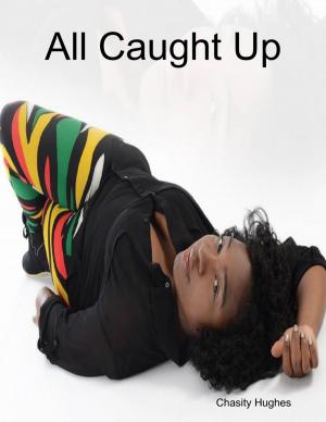 Cover of the book All Caught Up by Chris Young