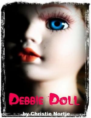 Cover of the book Debbie Doll - Wanna Play? by Michael Maloof