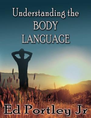 Cover of the book Understanding the Body Language by GK Robinson