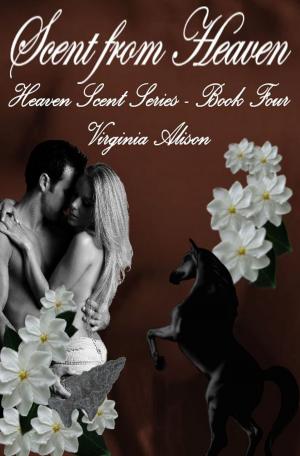 Book cover of Scent from Heaven
