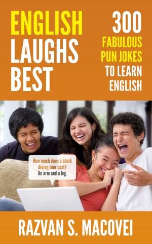 Cover of the book English Laughs Best. 300 Fabulous Pun Jokes to Learn English by Vivian W Lee, Joseph Devlin