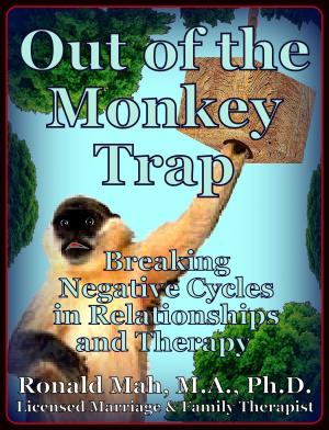 Book cover of Out of the Monkey Trap, Breaking Negative Cycles for Relationships and Therapy