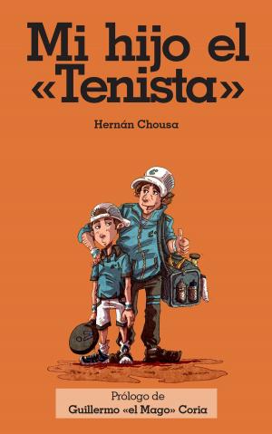 Book cover of Mi hijo el Tenista