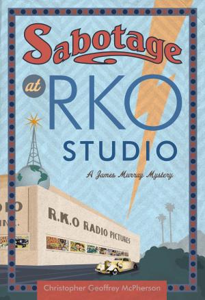 Cover of the book Sabotage at RKO Studio by Haley Whitehall