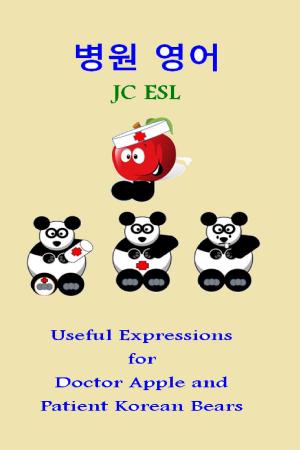 Book cover of JC ESL: Useful Expressions for Doctor Apple