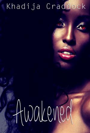 Cover of the book Awakened by Liza Stanaland