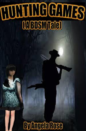Book cover of Hunting Games (A BDSM Tale)