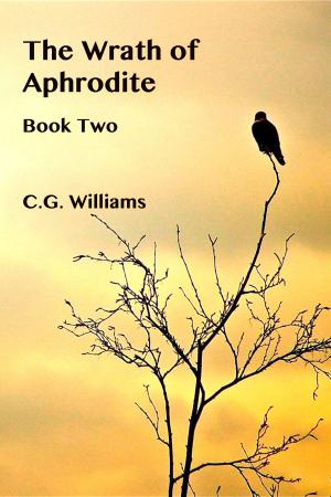 Cover of the book The Wrath of Aphrodite Book Two by Courtney Cole