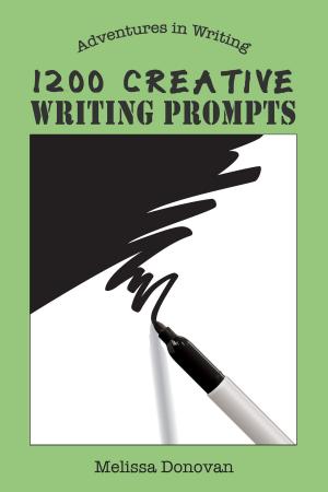 Book cover of 1200 Creative Writing Prompts (Adventures in Writing)