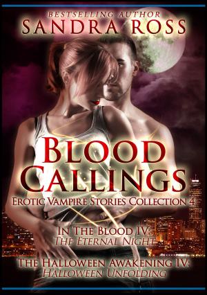Book cover of Blood Callings 4: Erotic Romance Vampire Stories Collection
