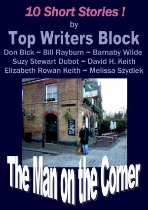 Cover of the book The Man on the Corner by Top Writers Block