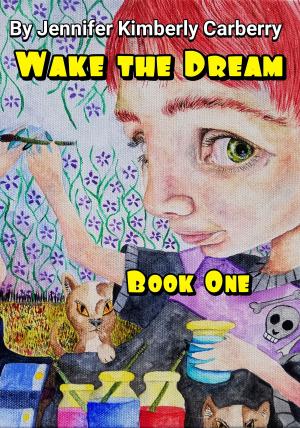 Cover of the book Wake the Dream: Book One by Bruce F. Murphy