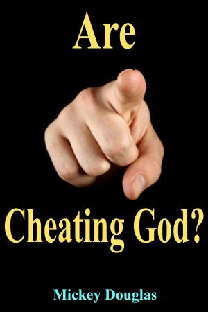 bigCover of the book Are You Cheating God? by 