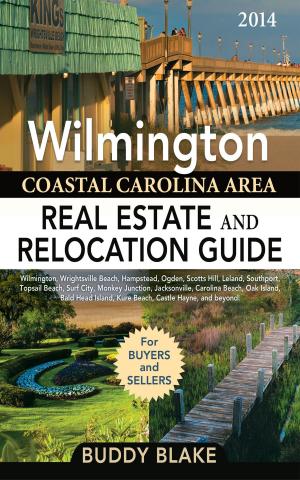 Cover of the book The 2014 Wilmington Real Estate and Relocation Guide by Franklin Matango