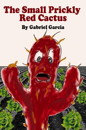 Book cover of The Small Prickly Red Cactus
