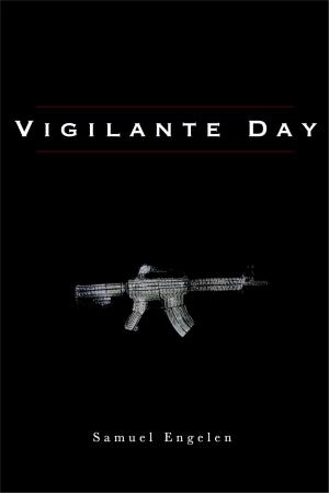 Cover of the book Vigilante Day by Jessica Grace Coleman