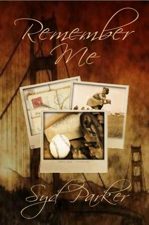 Cover of the book Remember Me by Kelly Sanders