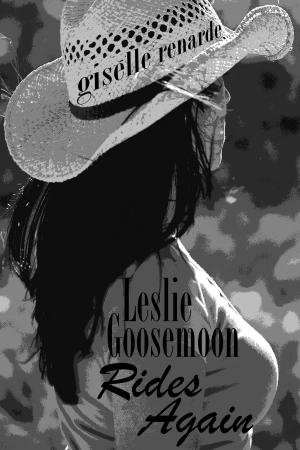 Book cover of Leslie Goosemoon Rides Again