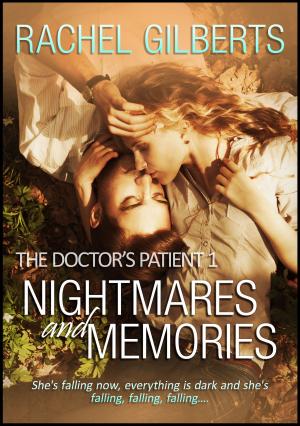 Cover of the book Nightmares and Memories (The Doctor's Patient 1) by Elena Terrell