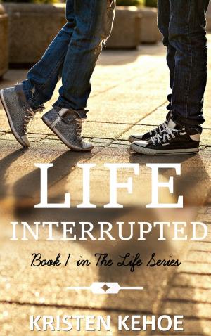 Cover of the book Life Interrupted by L C Dorsey
