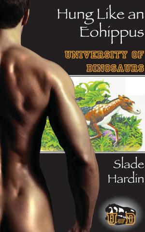 Cover of the book Hung Like An Eohippus by Slade Hardin