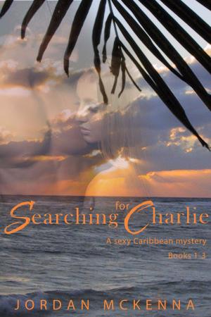 Cover of the book Searching For Charlie - Books 1-3 (Complete Series) by Natty Soltesz