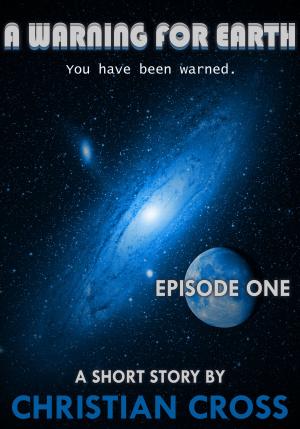 Cover of A Warning For Earth: Episode One
