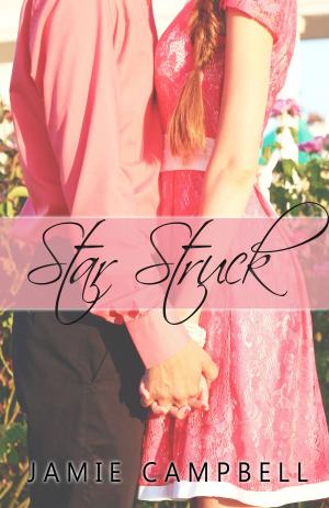 Cover of the book Star Struck by Jamie Campbell