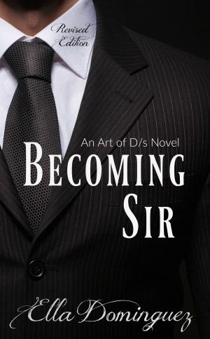 Cover of the book Becoming Sir (Revised Ed.) by Jean-Claude Dehmel II