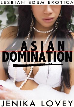 Cover of the book Asian Domination by Delwyn Jenkins