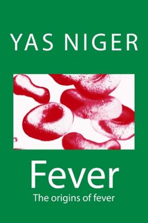 Book cover of Fever: The Origins of Fever (Book I)