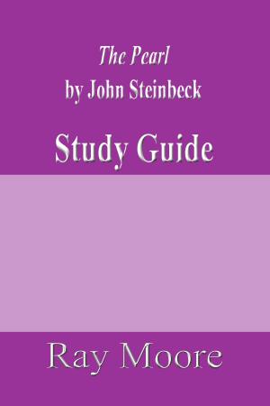 Book cover of The Pearl by John Steinbeck: A Study Guide