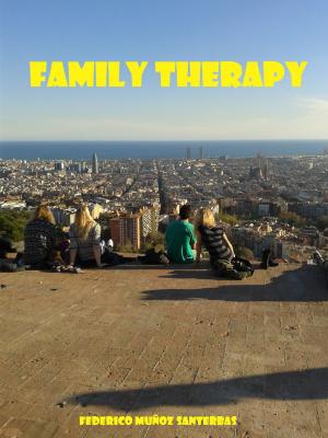 Cover of the book Family Therapy by Apollonia (alias Lia) Saragaglia