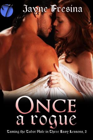 Cover of the book Once A Rogue by Roxxy Lyons