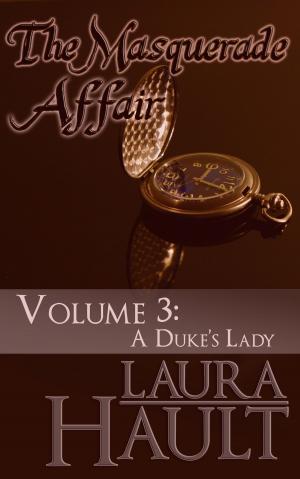Cover of The Masquerade Affair: A Duke's Lady