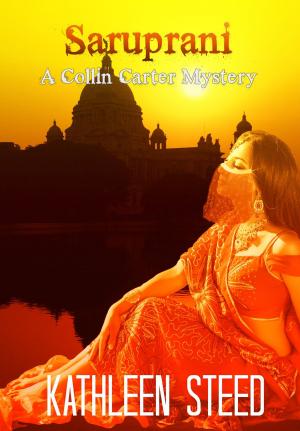 Cover of the book Saruprani A Collin Carter Mystery by P A Wilson
