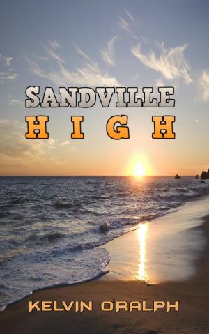 Cover of the book Sandville High (Season One) by kelvin