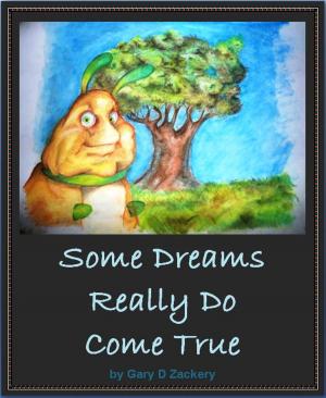 Cover of the book Some Dreams Really Do Come True by Gerald Duffy Jr