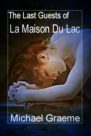 Cover of The Last Guests of La Maison Du Lac