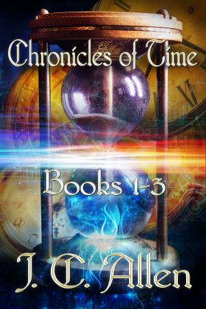 Cover of the book Chronicles of Time Trilogy: Books 1-3 by John Joseph Teressi