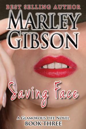 Cover of the book Saving Face (A Glamorous Life Novel Book 3) by Jo Edwards
