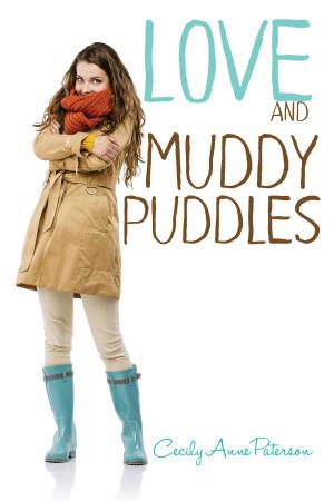 Cover of the book Love and Muddy Puddles by Linda Lee Keenan