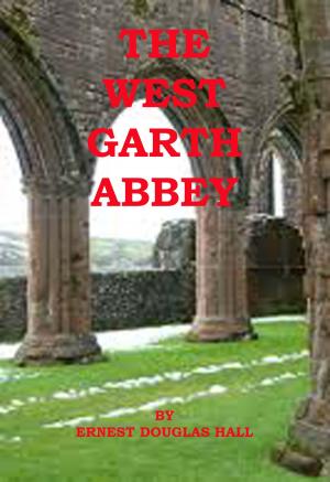 Cover of the book West Garth Abbey by Louis Romano