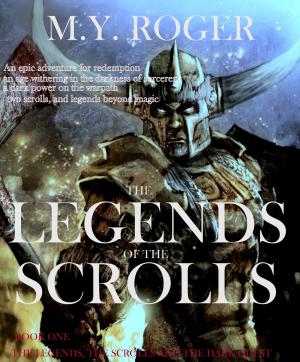 bigCover of the book The Legends Of The Scrolls by 