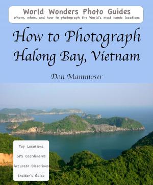 Cover of How to Photograph Halong Bay, Vietnam