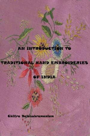 Book cover of An Introduction to Traditional Hand Embroideries of India