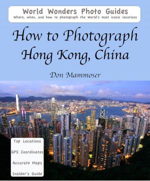 Cover of How to Photograph Hong Kong, China