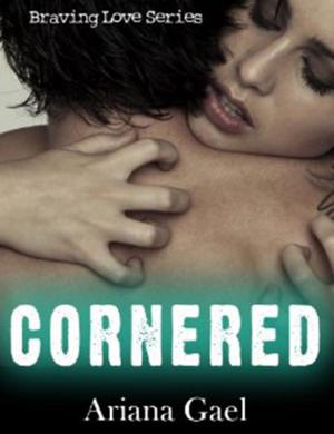 Book cover of Cornered (Braving Love Trilogy #1)