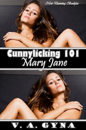 bigCover of the book Cunnylicking 101: Mary Jane by 